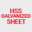 HSS GALVANIZED SHEET